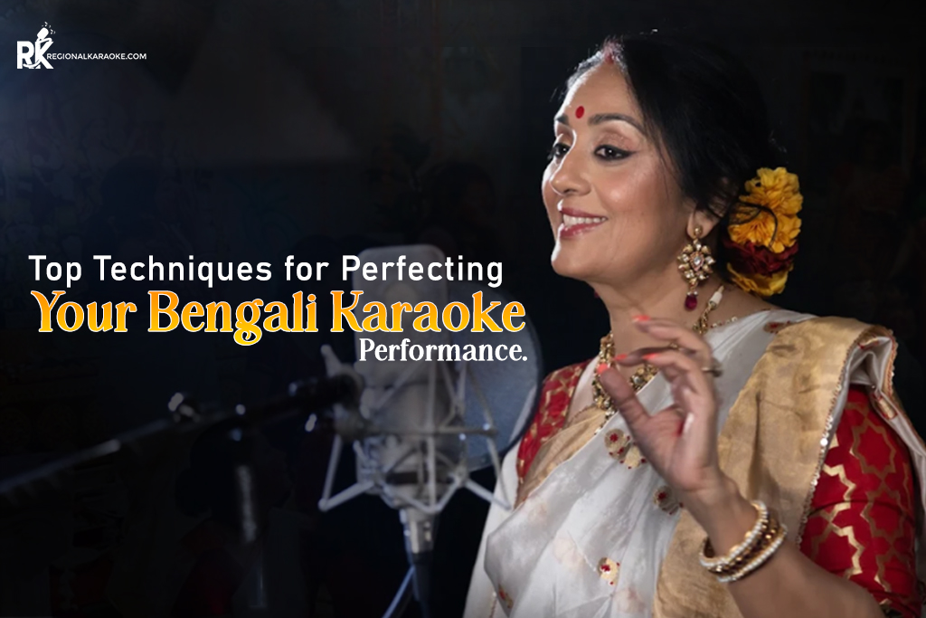 Top Techniques for Perfecting Your Bengali Karaoke Performance